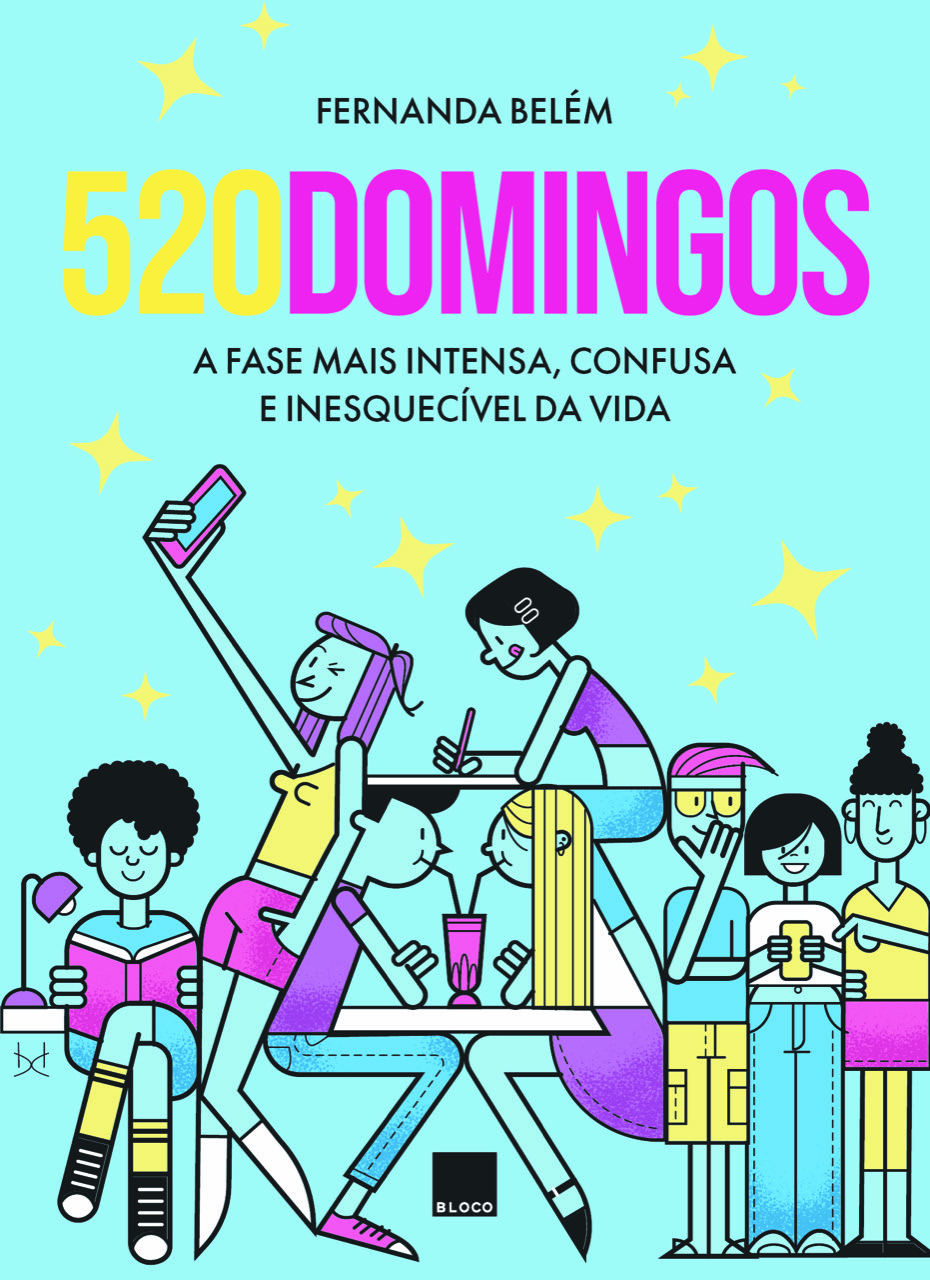 Capa do livro 520 Domingos, de Fernanda Belém: ilustração de adolescentes conversando, lendo e usando o celular sobre fundo azul-turquesa